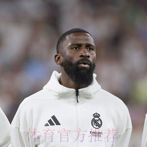 德国记者:吕迪格加盟皇马的签字费为3500万欧 德国记者:吕迪格加盟皇马的签字费为3500万欧